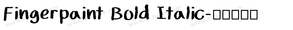 Fingerpaint Bold Italic字体转换